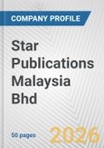 Star Publications Malaysia Bhd Fundamental Company Report Including Financial, SWOT, Competitors and Industry Analysis- Product Image