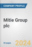 Mitie Group plc Fundamental Company Report Including Financial, SWOT, Competitors and Industry Analysis- Product Image