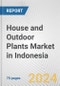 House and Outdoor Plants Market in Indonesia: Business Report 2024 - Product Image
