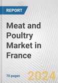 Meat and Poultry Market in France: Business Report 2024- Product Image