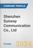 Shenzhen Sunway Communication Co., Ltd. Fundamental Company Report Including Financial, SWOT, Competitors and Industry Analysis- Product Image