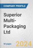 Superior Multi-Packaging Ltd. Fundamental Company Report Including Financial, SWOT, Competitors and Industry Analysis- Product Image