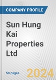 Sun Hung Kai Properties Ltd. Fundamental Company Report Including Financial, SWOT, Competitors and Industry Analysis- Product Image