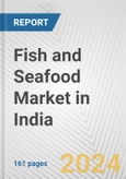 Fish and Seafood Market in India: Business Report 2024- Product Image