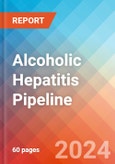 Alcoholic Hepatitis - Pipeline Insight, 2024- Product Image
