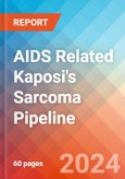 AIDS Related Kaposi's Sarcoma - Pipeline Insight, 2024- Product Image