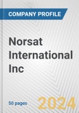 Norsat International Inc. Fundamental Company Report Including Financial, SWOT, Competitors and Industry Analysis- Product Image
