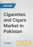 Cigarettes and Cigars Market in Pakistan: Business Report 2024- Product Image