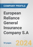 European Reliance General Insurance Company S.A. Fundamental Company Report Including Financial, SWOT, Competitors and Industry Analysis- Product Image