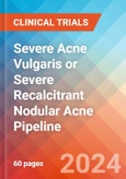 Severe Acne Vulgaris or Severe Recalcitrant Nodular Acne - Pipeline Insight, 2024- Product Image