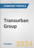 Transurban Group Fundamental Company Report Including Financial, SWOT, Competitors and Industry Analysis- Product Image