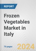 Frozen Vegetables Market in Italy: Business Report 2024- Product Image