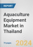 Aquaculture Equipment Market in Thailand: Business Report 2024- Product Image