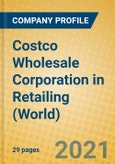 Costco Wholesale Corporation in Retailing (World)- Product Image