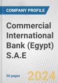 Commercial International Bank (Egypt) S.A.E. Fundamental Company Report Including Financial, SWOT, Competitors and Industry Analysis- Product Image