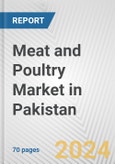 Meat and Poultry Market in Pakistan: Business Report 2024- Product Image