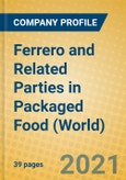 Ferrero and Related Parties in Packaged Food (World)- Product Image