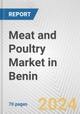 Meat and Poultry Market in Benin: Business Report 2024- Product Image
