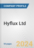 Hyflux Ltd. Fundamental Company Report Including Financial, SWOT, Competitors and Industry Analysis- Product Image