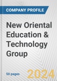 New Oriental Education & Technology Group Fundamental Company Report Including Financial, SWOT, Competitors and Industry Analysis- Product Image