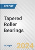 Tapered Roller Bearings: European Union Market Outlook 2023-2027- Product Image