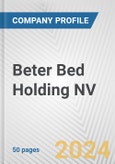 Beter Bed Holding NV Fundamental Company Report Including Financial, SWOT, Competitors and Industry Analysis- Product Image