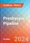 Presbyopia - Pipeline Insight, 2024 - Product Image