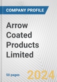 Arrow Coated Products Limited Fundamental Company Report Including Financial, SWOT, Competitors and Industry Analysis- Product Image