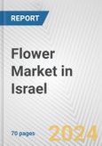 Flower Market in Israel: Business Report 2024- Product Image