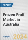 Frozen Fruit Market in Australia: Business Report 2024- Product Image