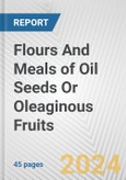 Flours And Meals of Oil Seeds Or Oleaginous Fruits: European Union Market Outlook 2023-2027- Product Image