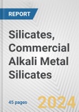 Silicates, Commercial Alkali Metal Silicates: European Union Market Outlook 2023-2027- Product Image