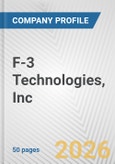 F-3 Technologies, Inc. Fundamental Company Report Including Financial, SWOT, Competitors and Industry Analysis- Product Image
