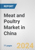 Meat and Poultry Market in China: Business Report 2024- Product Image