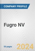 Fugro NV Fundamental Company Report Including Financial, SWOT, Competitors and Industry Analysis- Product Image