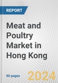 Meat and Poultry Market in Hong Kong: Business Report 2024- Product Image