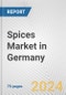 Spices Market in Germany: Business Report 2024 - Product Image