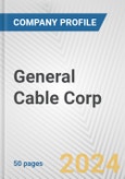 General Cable Corp. Fundamental Company Report Including Financial, SWOT, Competitors and Industry Analysis- Product Image