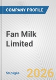 Fan Milk Limited Fundamental Company Report Including Financial, SWOT, Competitors and Industry Analysis- Product Image