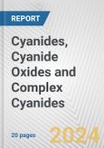 Cyanides, Cyanide Oxides and Complex Cyanides: European Union Market Outlook 2023-2027- Product Image