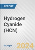 Hydrogen Cyanide (HCN): 2024 World Market Outlook up to 2033- Product Image