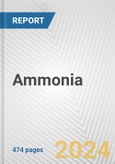 Ammonia: 2024 World Market Outlook up to 2033- Product Image