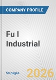 Fu I Industrial Fundamental Company Report Including Financial, SWOT, Competitors and Industry Analysis- Product Image