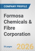 Formosa Chemicals & Fibre Corporation Fundamental Company Report Including Financial, SWOT, Competitors and Industry Analysis- Product Image