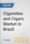 Cigarettes and Cigars Market in Brazil: Business Report 2024 - Product Image