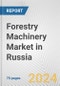 Forestry Machinery Market in Russia: Business Report 2024 - Product Thumbnail Image