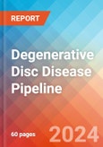 Degenerative Disc Disease - Pipeline Insight, 2024- Product Image