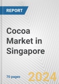 Cocoa Market in Singapore: Business Report 2024- Product Image