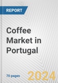 Coffee Market in Portugal: Business Report 2024- Product Image