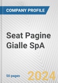 Seat Pagine Gialle SpA Fundamental Company Report Including Financial, SWOT, Competitors and Industry Analysis- Product Image